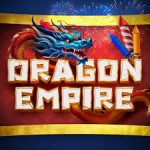 Dragon Empire: Petualangan Slot Penuh Hoki